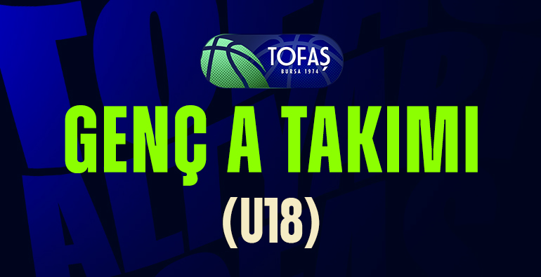 Genç A Takımı (U18)
